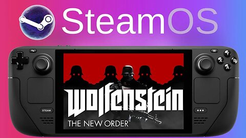 Wolfenstein: The New Order | Steam Deck