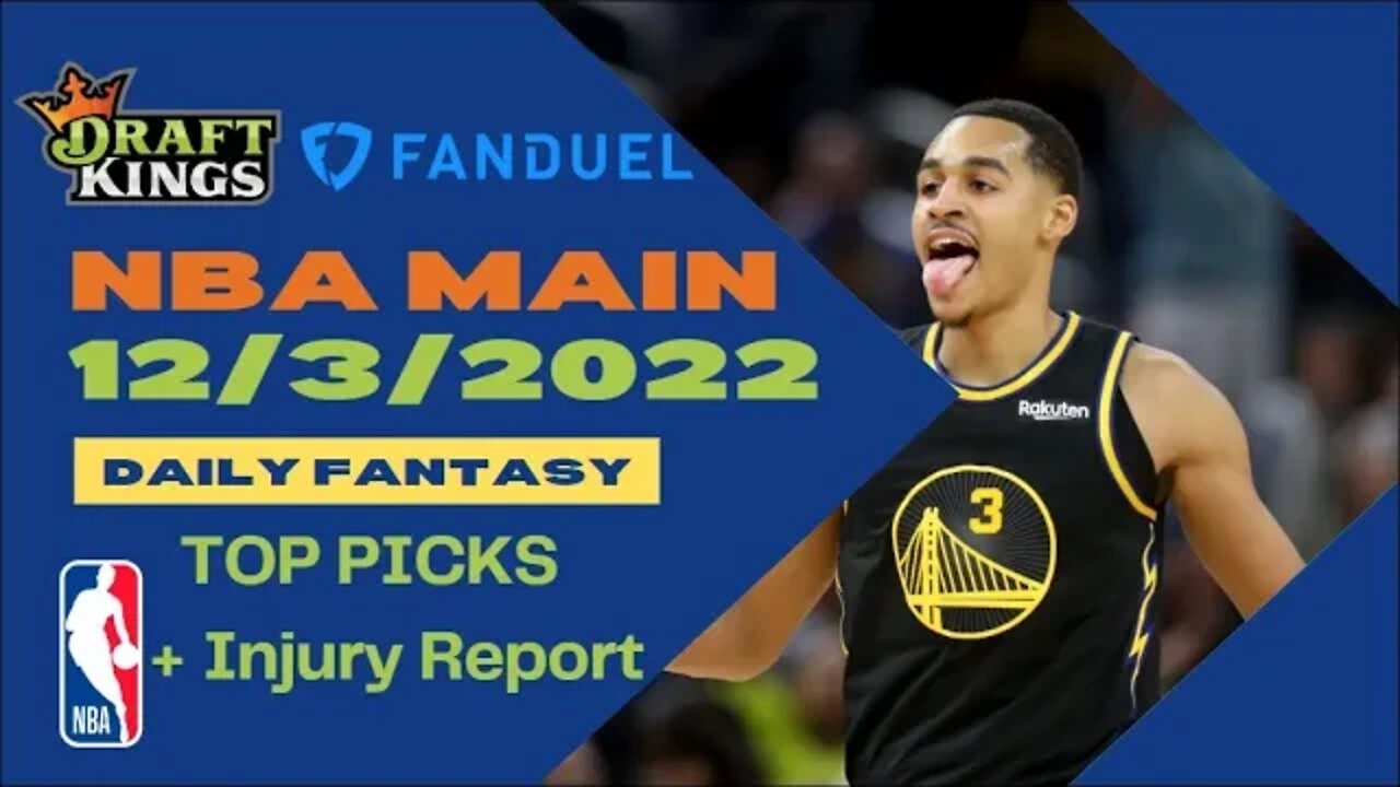Dreams Top Picks NBA DFS Today Main Slate 12/3/22 Daily Fantasy Sports Strategy DraftKings FanDuel