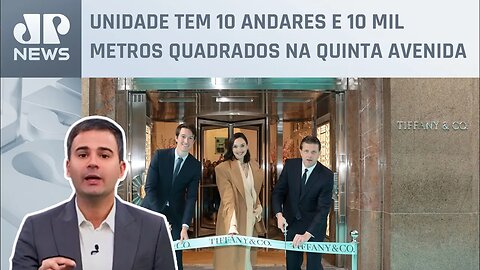 Bruno Meyer: Tiffany reabre em Nova York como maior projeto para ultra-ricos