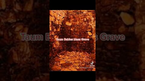 Taum Babies Mass Grave