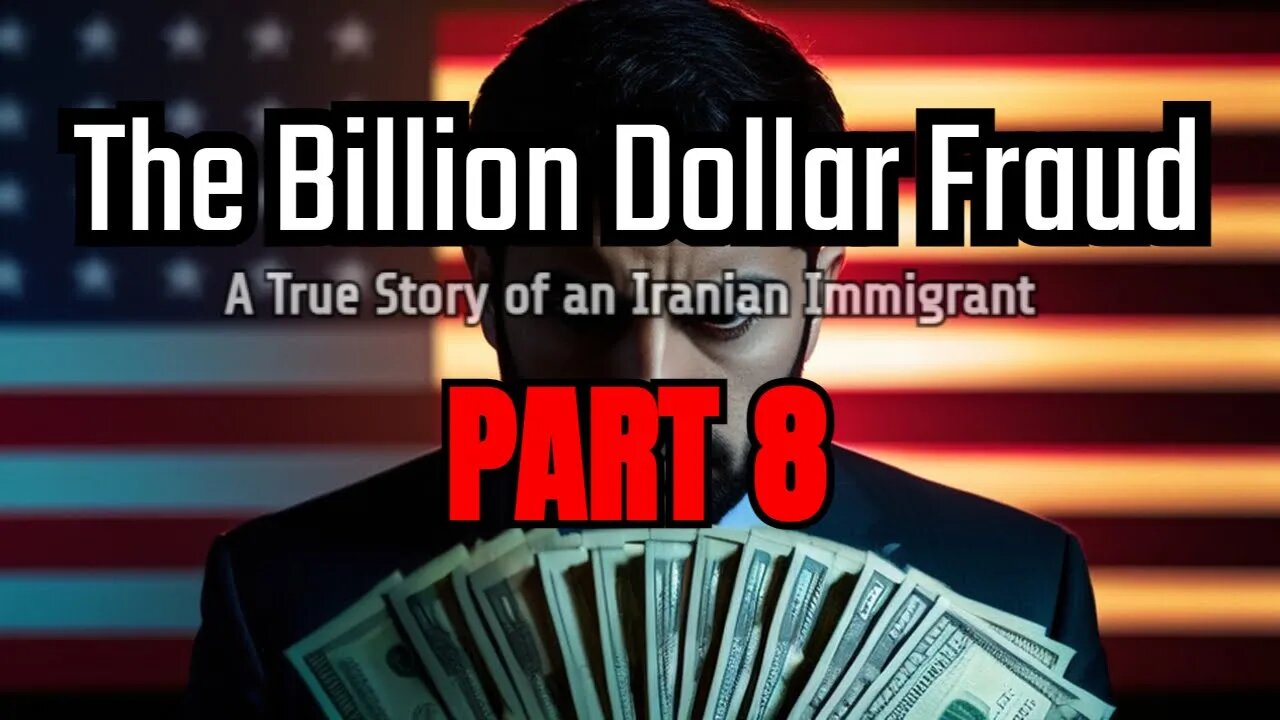 From Iran to the US: The True Story Behind the $4.7B Fraud | PART 8