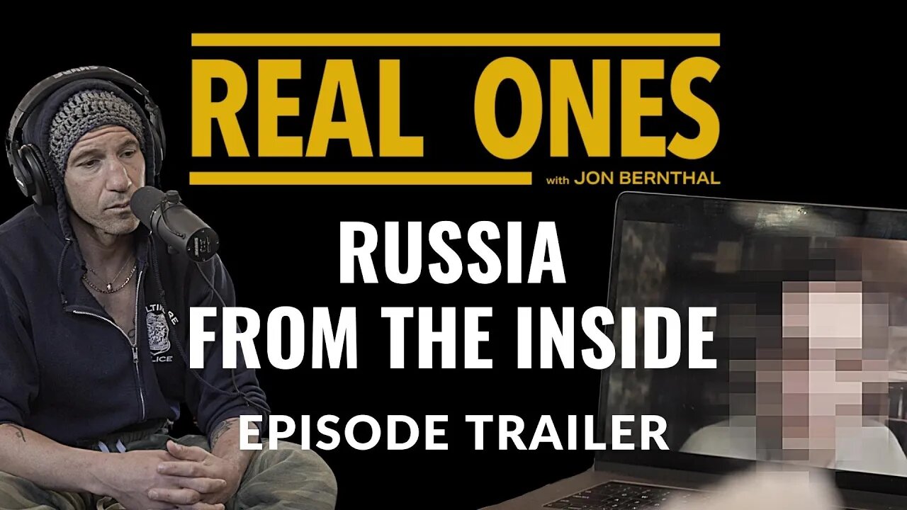 Russian correspondent, Mikhail - REAL ONES Ep Trailer