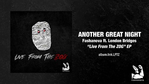 Fashanova - "Another Great Night" (ft. London Bridges) (OFFICIAL AUDIO)