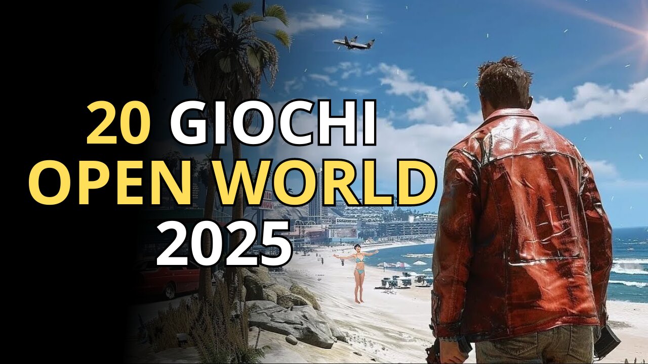 TOP 20 Videogiochi OPEN WORLD in Uscita 2025