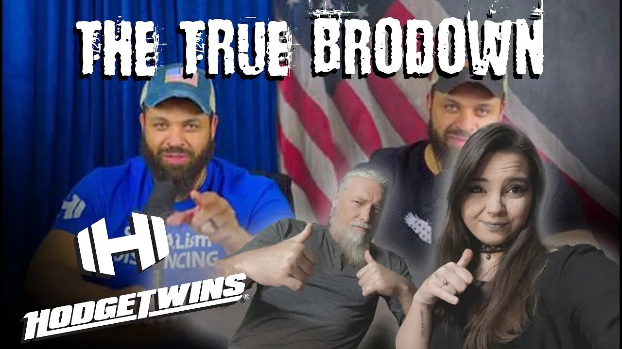 BRODOWN REACTS - THE HODGETWINS - TAKING ON ILLEGAL IMMIGRATION