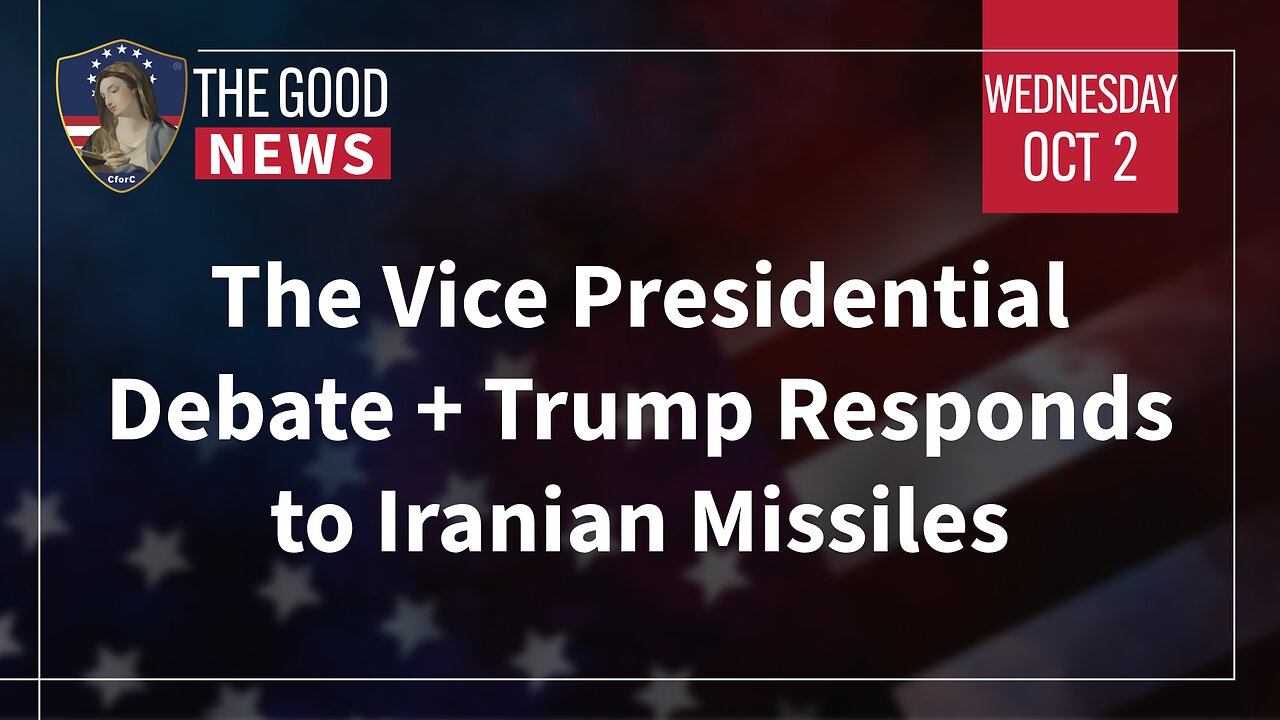 The Good News - Oct 2nd 2024: Vice Presidential Debate, Trump Responds to Iranian Missiles + More!