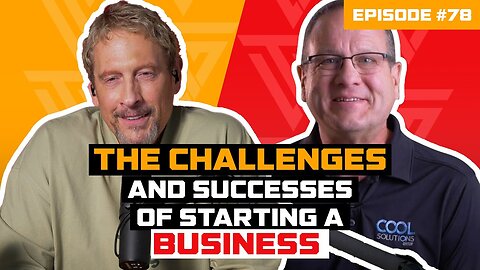 Ep 78: The challenges and successes of starting a business | Feat. Tim Cool