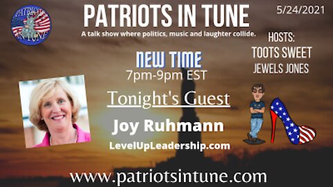 PATRIOTS IN TUNE #372: JOY STROUD RUHMANN 5-24-2021