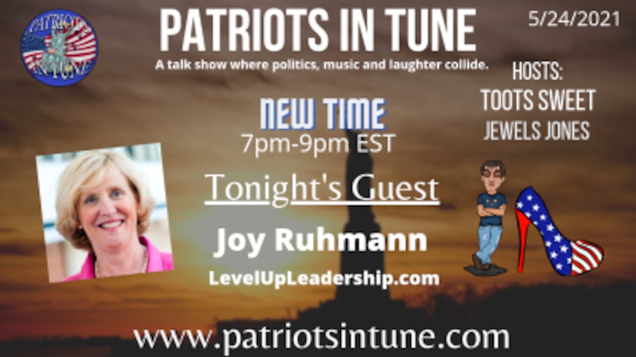 PATRIOTS IN TUNE #372: JOY STROUD RUHMANN 5-24-2021