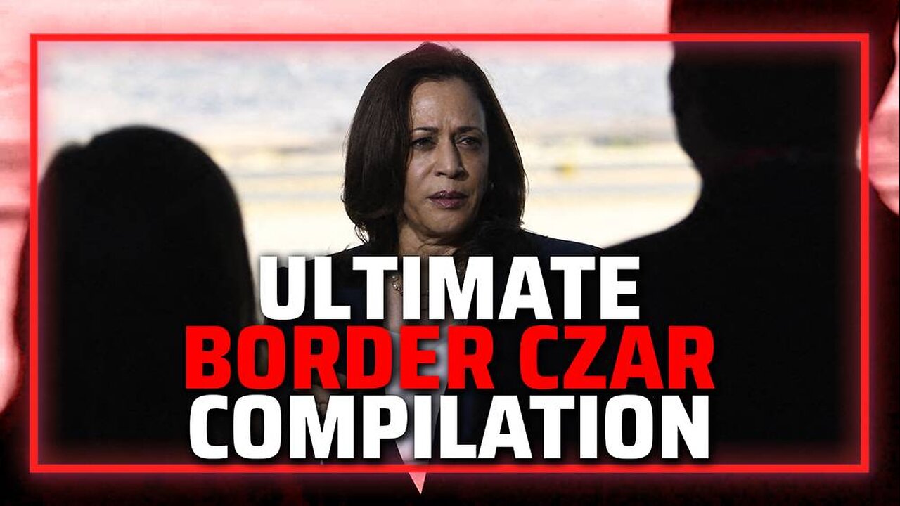 Ultimate Compilation Of Media Hailing Kamala Harris As Border Czar