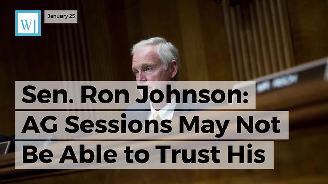 Sen. Ron Johnson Ag Sessions May Not Be Able To Trust His Own Justice Department [Video]1