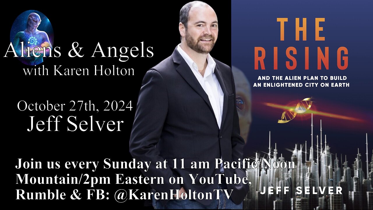 Aliens & Angels Live Podcast, October 27th, 2024 – Jeff Selver DIMENSIONS & PSYCHIC POWERS