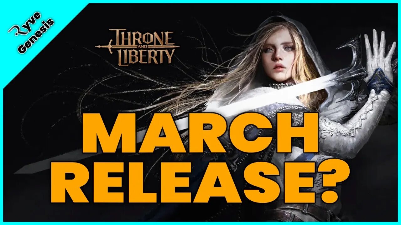 March Release? BIG Throne and Liberty NEWS!