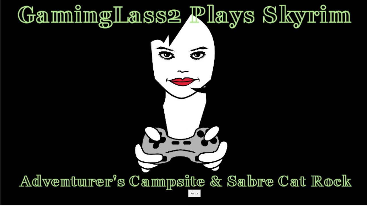 GamingLass2 Plays Elder Scrolls: Adventurer's Campsite & Sabre Cat Rock