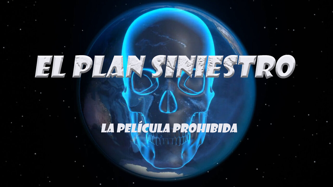 EL PLAN SINIESTRO: "ATAQUE A LA HUMANIDAD".