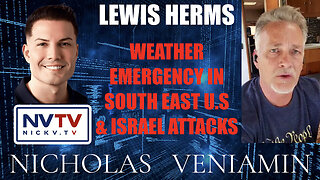 Lewis Herms Discusses Weather Emergency In South East US & Israel Attacks with Nicholas Veniamin