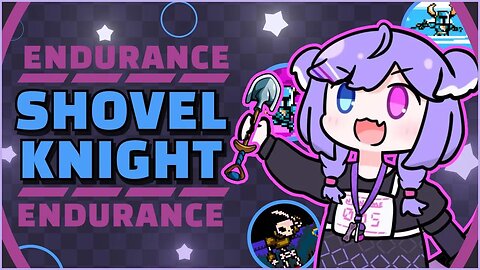 【SHOVEL KNIGHT ENDURANCE】we dig even deeper【NIJISANJI EN | Selen Tatsuki】