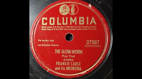 Frankie Carle and His Orchestra - The Glow-Worm