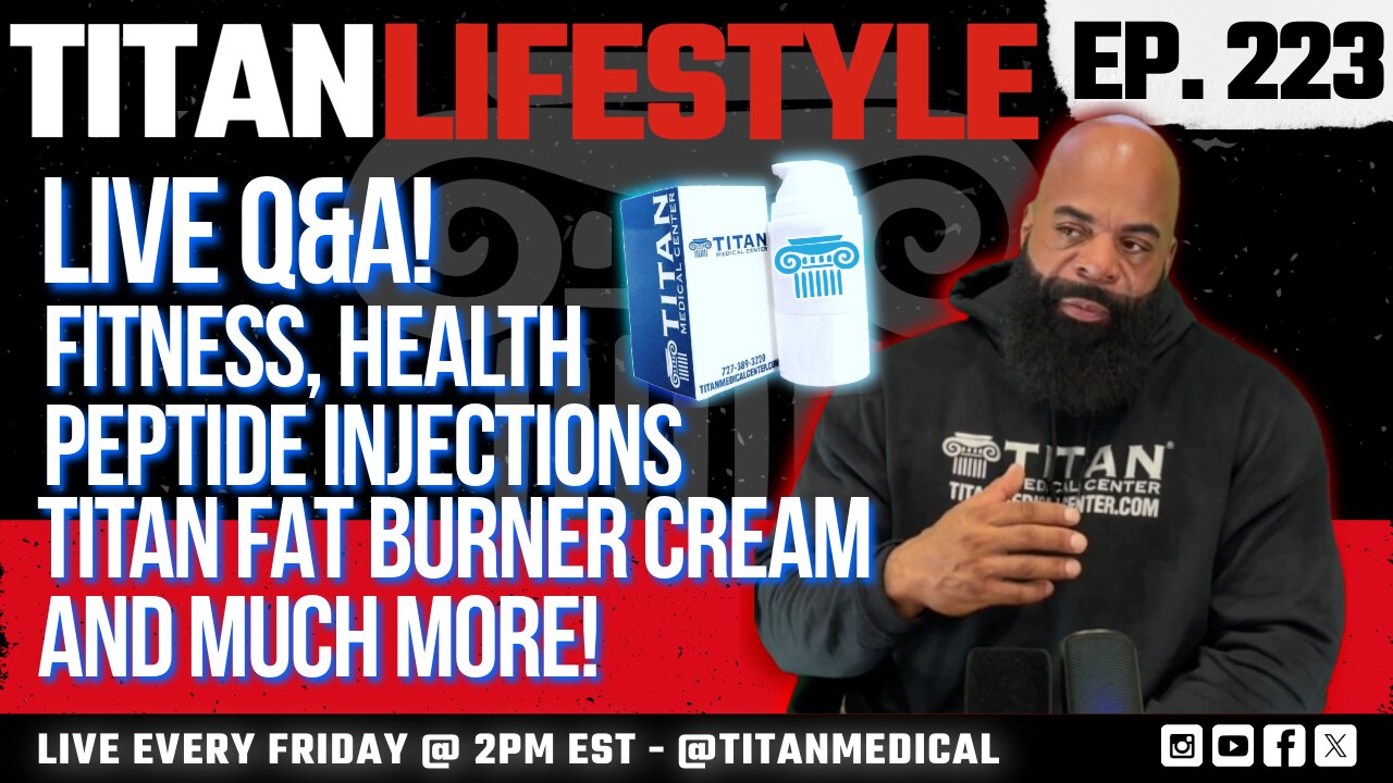 Titan Lifestyle - Live Q&A! | Titan Fat Burner Cream