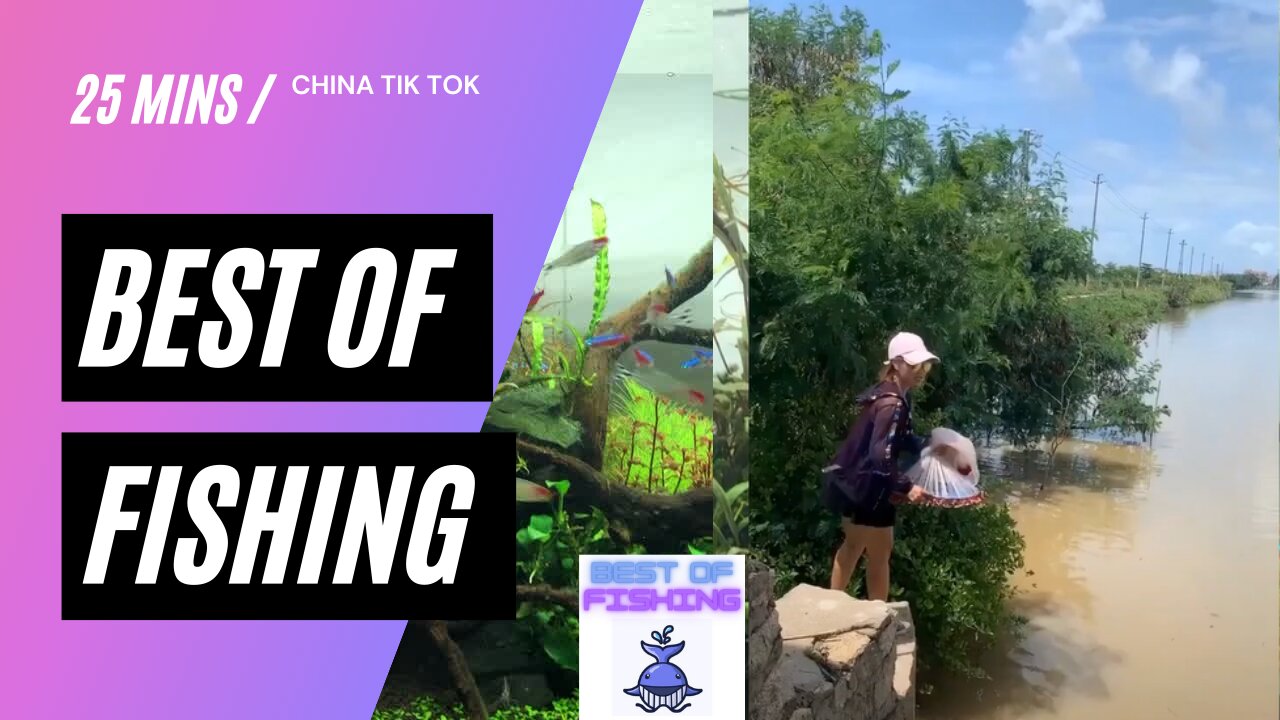 Best Of Fishing Compilation- China Tik Tok