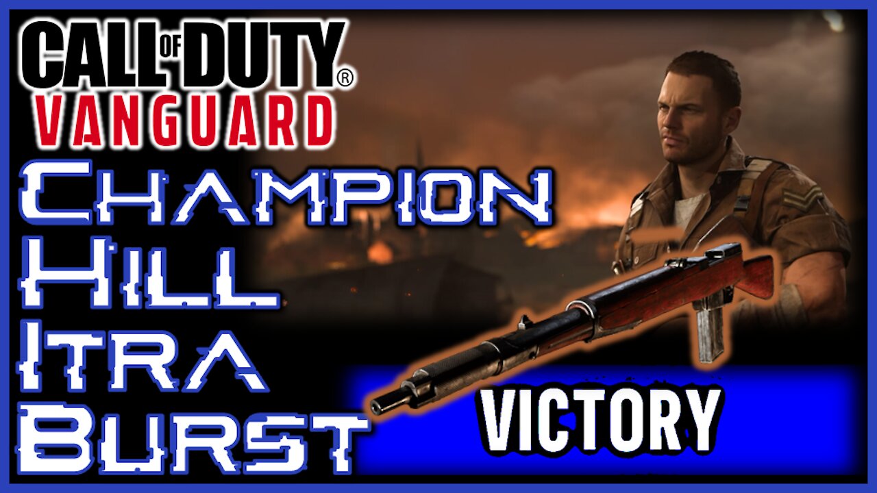 The Itra Burst Rifle is a BEAST in Call of Duty Vanguard Champion Hill!