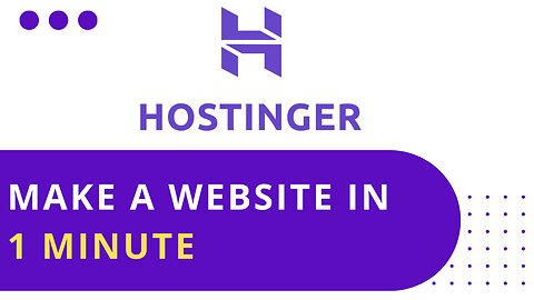 Hostinger Tutorial: How to Make A Website on Hostinger in 1 Minute