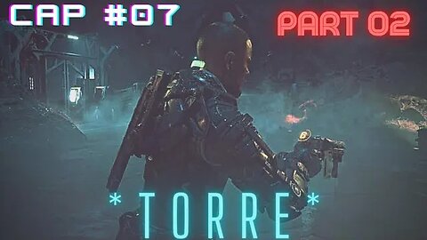 THE CALLISTO PROTOCOL; CAP #07/ PART 02/ * TORRE *