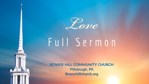 Love - Full Sermon