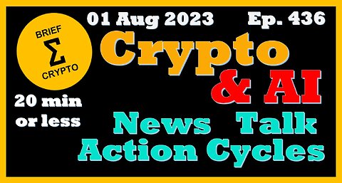 Less than 20 minutes BEST BRIEF CRYPTO & AI VIDEO News Talk Action Cycles Bitcoin Price Charts