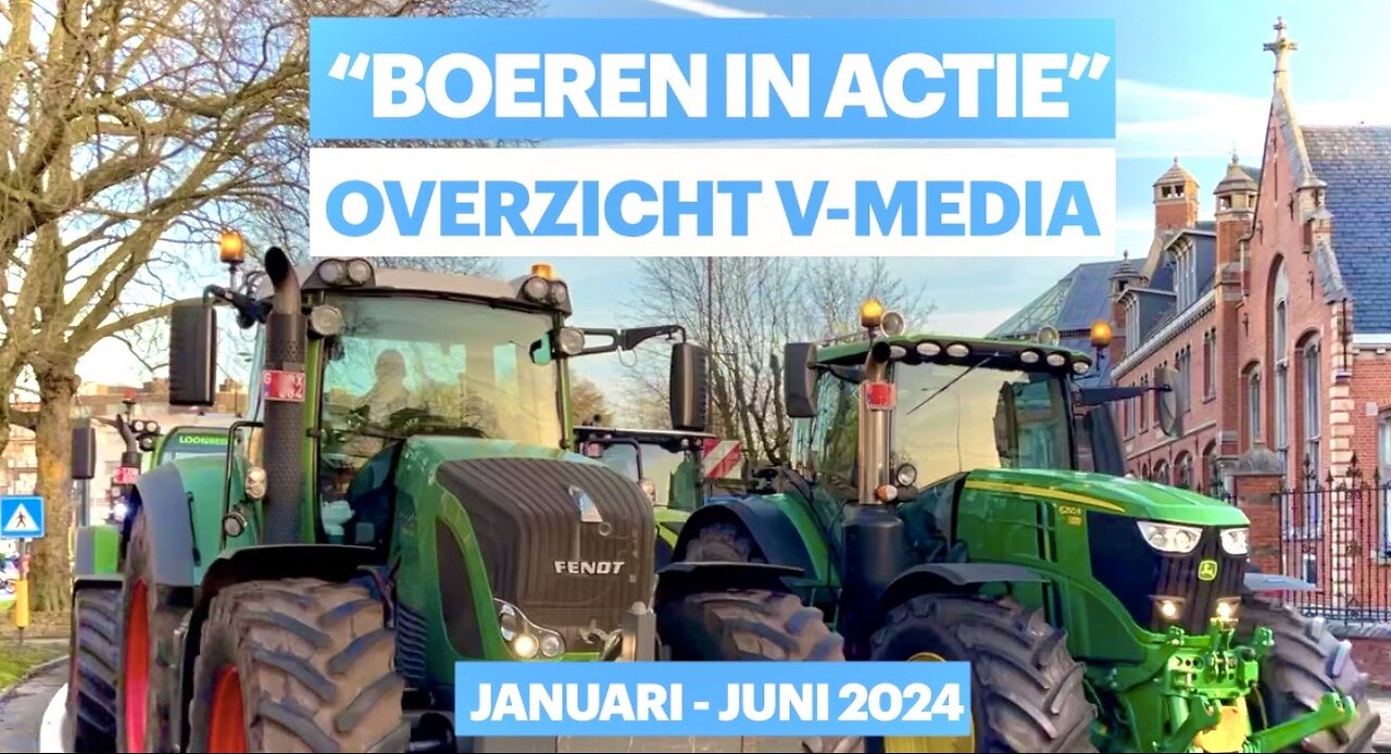 📢🚜 'Boeren in actie' Overzicht 2024 #FarmersProtest2024