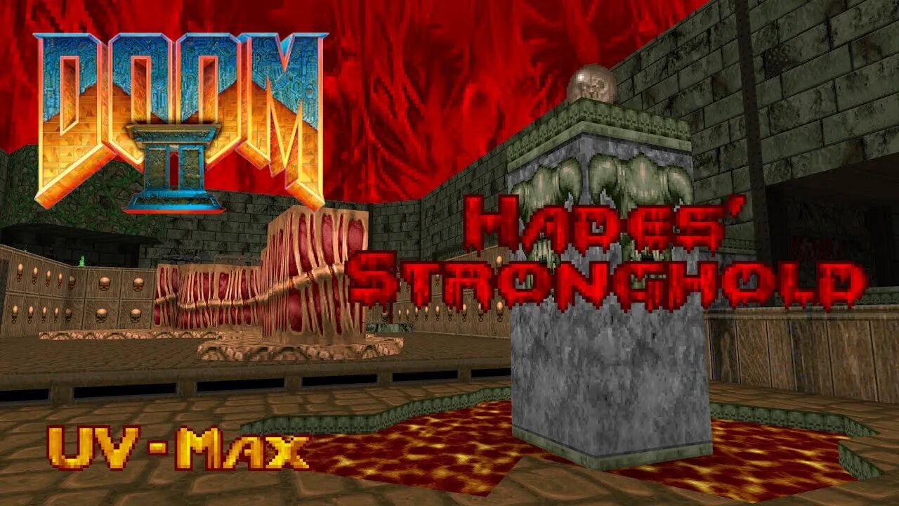 Hades' Stronghold (UV-Max) | DOOM II