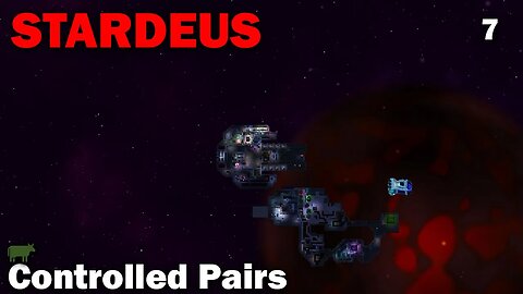 Controlled Pairs: Stardeus [S1 EP7]