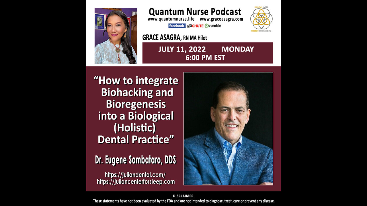 Dr. Gene Sambataro, DDS - “integrate Biohacking & Bioregenesis into a Biological Dental Practice”