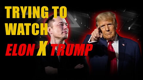 ELON X TRUMP watch party?