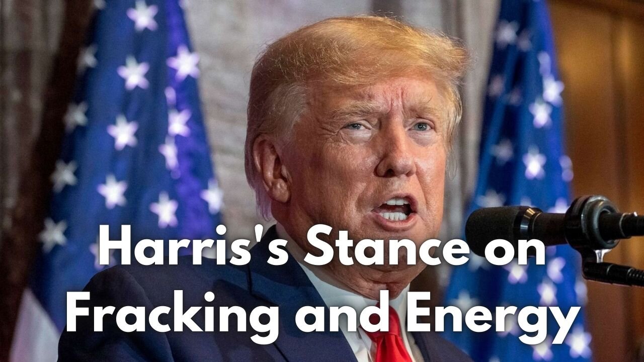 Harris's Stance on Fracking and Energy #election2024 Trump vs Kamala