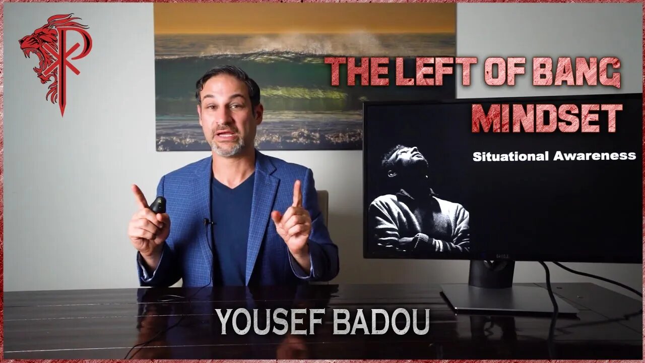 Yousef Badou - The Left of Bang Mindset [Protector Symposium 2.0]