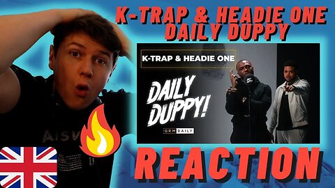 K-Trap & Headie One - Daily Duppy | IRISH REACTION | GRM Daily