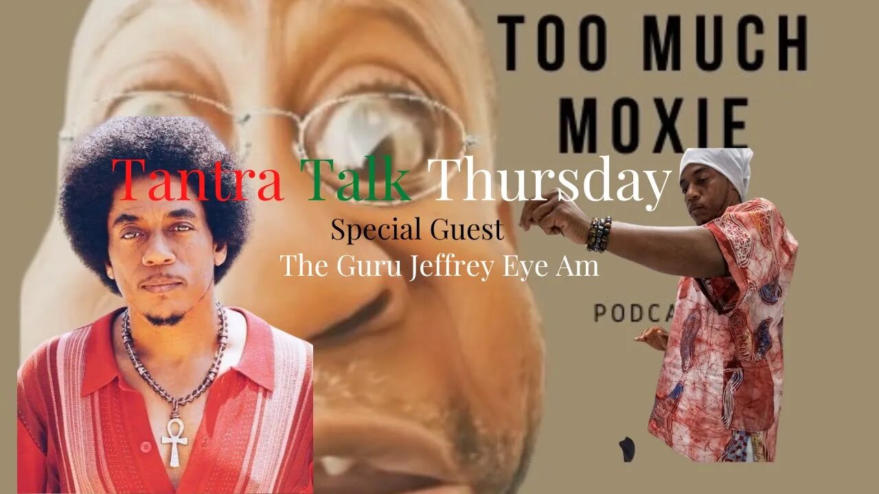 Tantra Talk Thursday