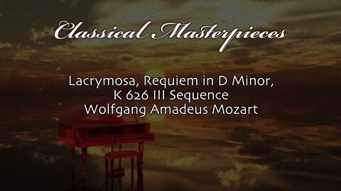 Lacrymosa, Requiem in D minor, K 626 III Sequence