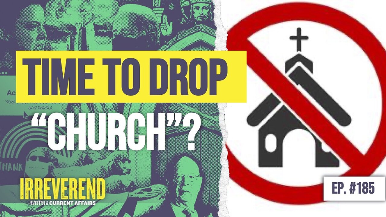 Time to Drop "Church"?