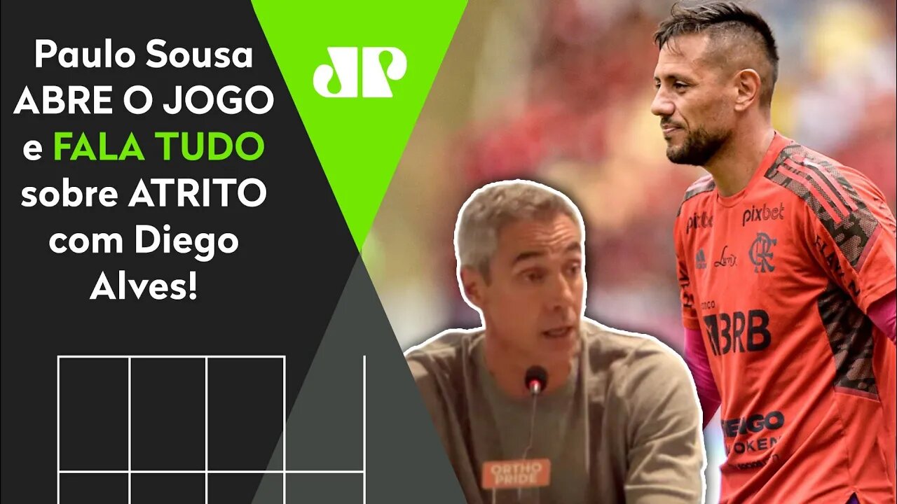 "O que ACONTECEU foi..." Paulo Sousa FALA TUDO sobre ATRITO com Diego Alves no Flamengo!