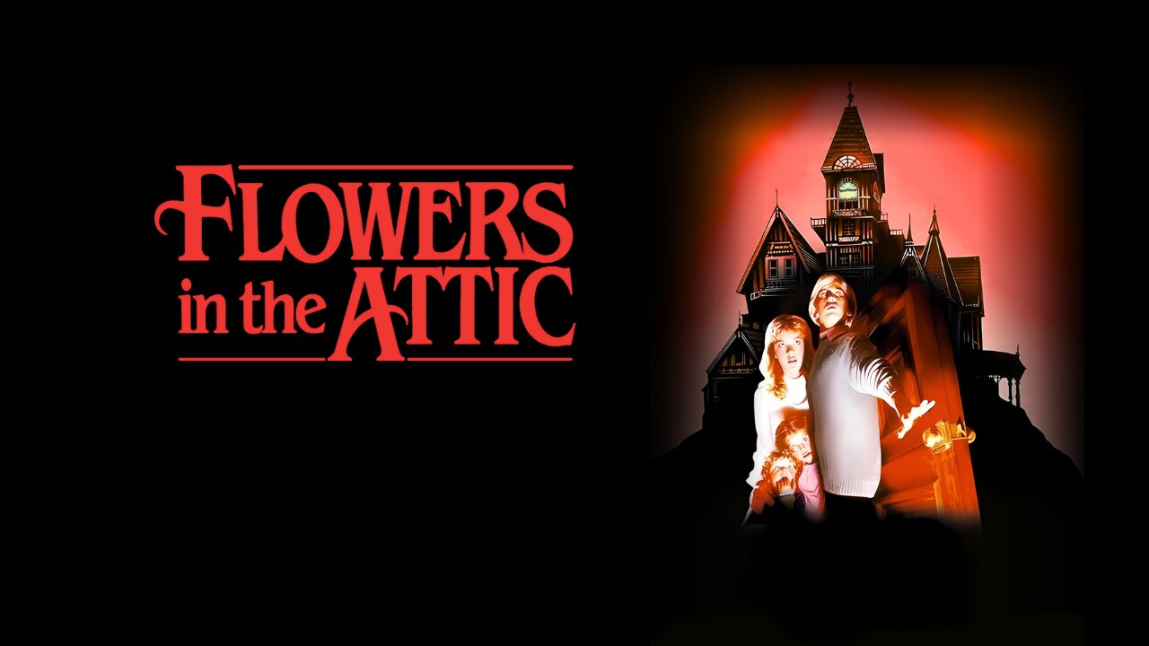 Flowers in the Attic (1987)