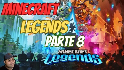 Minecraft Legends #parte8 - Game play em português - Brasil