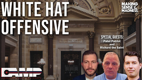 Patel Patriot & Richard The Saint: White Hat Offensive!