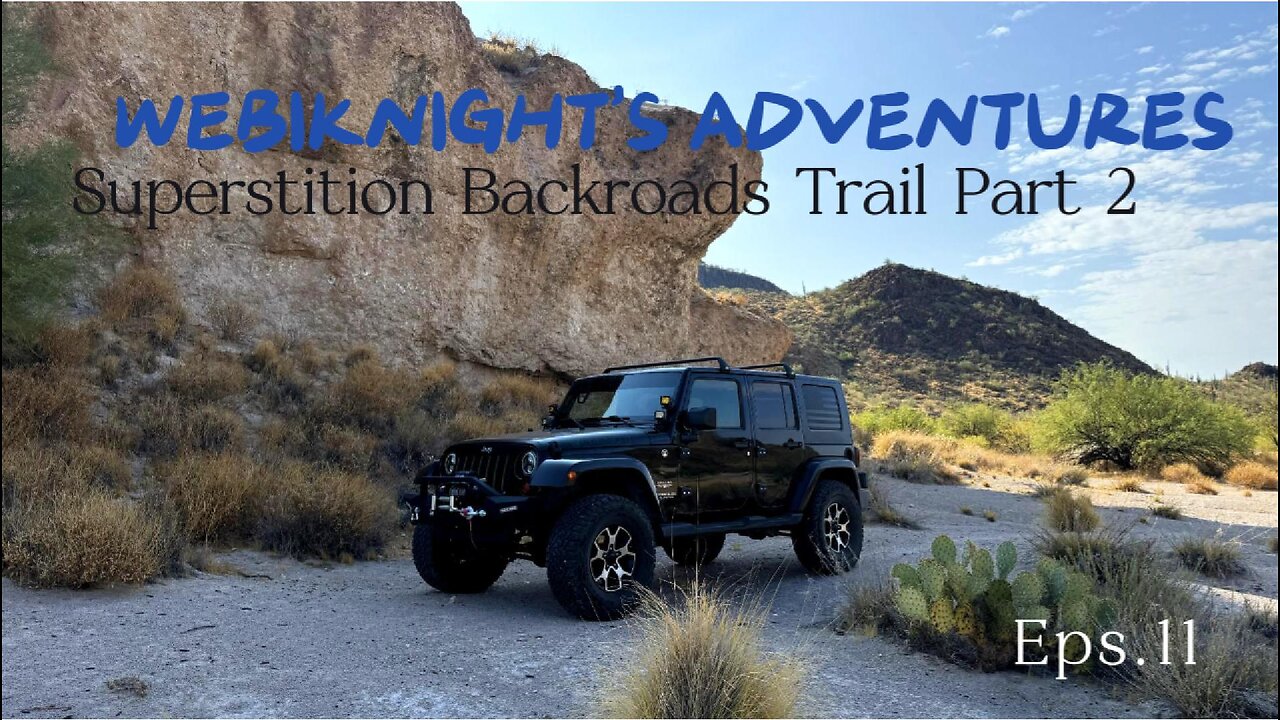 Superstition Backroads Trail - 2nd Half