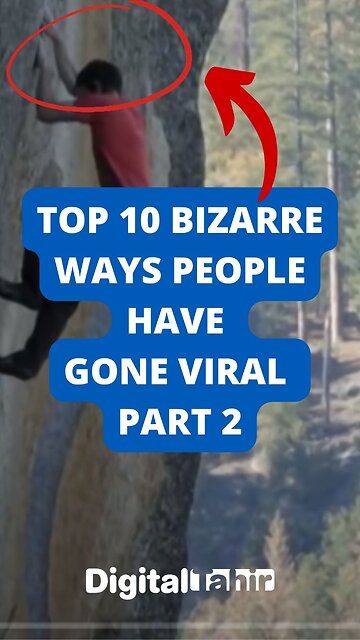 Top 10 Bizarre Ways People Have Gone Viral Part 2