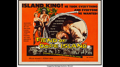 The Fiend of Dope Island! (1960) Twisted Action!