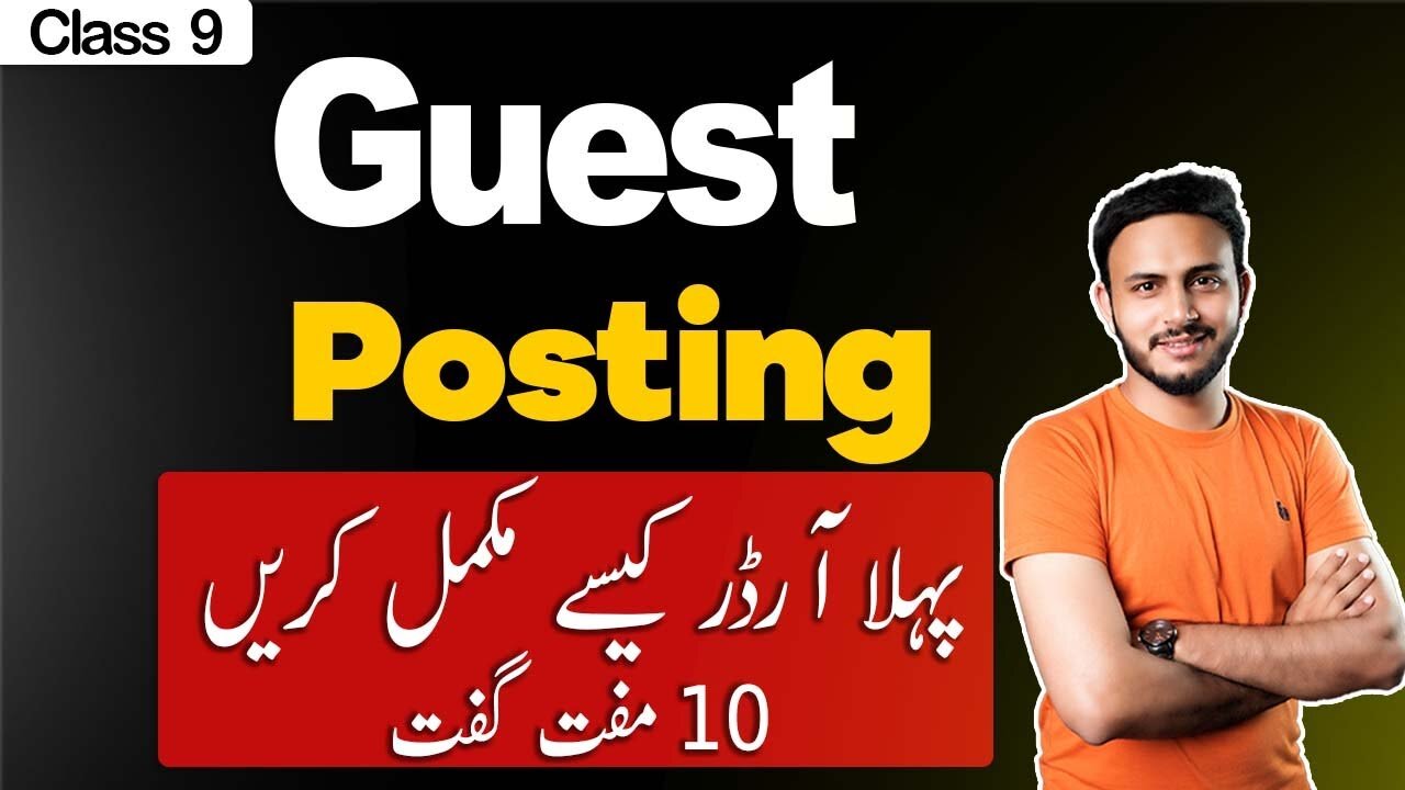 Master Guest Posting & Blogging in Urdu/Hindi: How to Successfully Complete Your First - Lecture 9