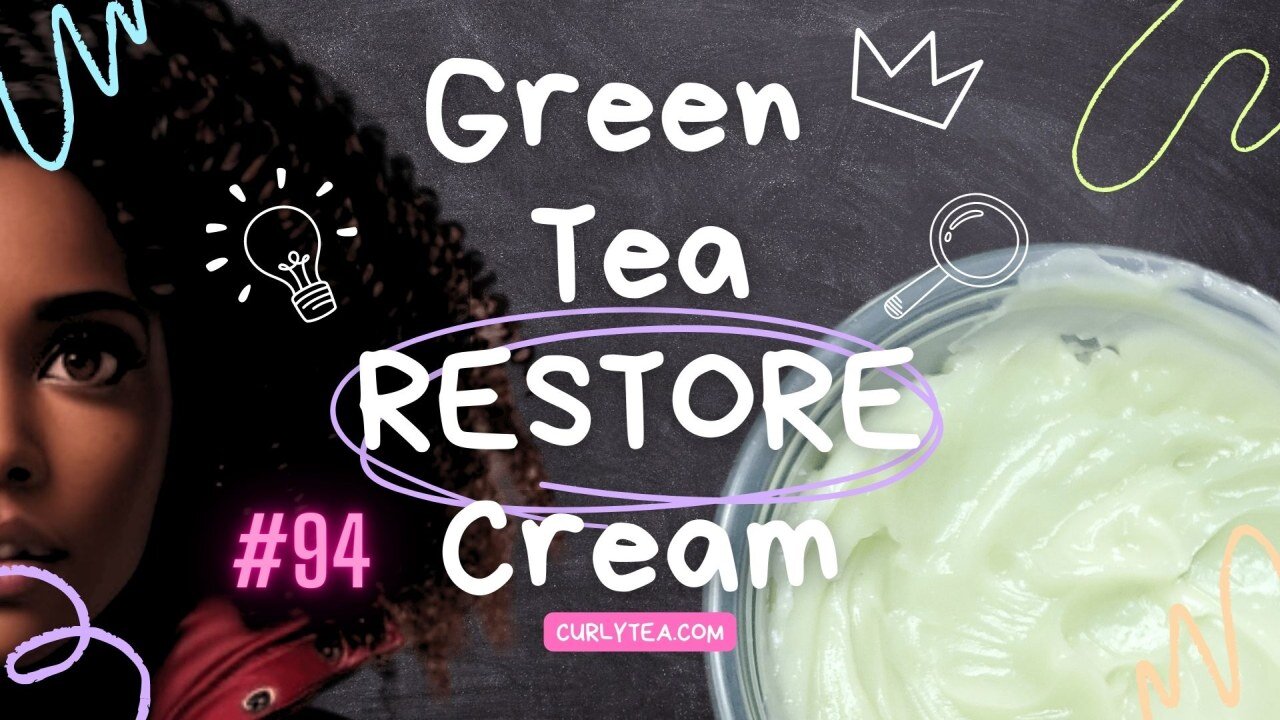 Green Tea Restore Cream Conditioner - DIY Hair care #94