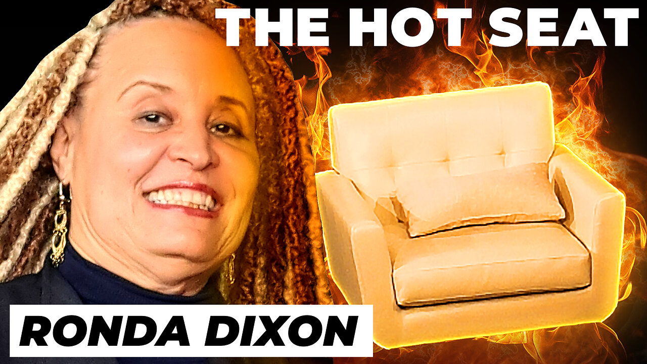 🔥 THE HOT SEAT with Ronda Dixon!